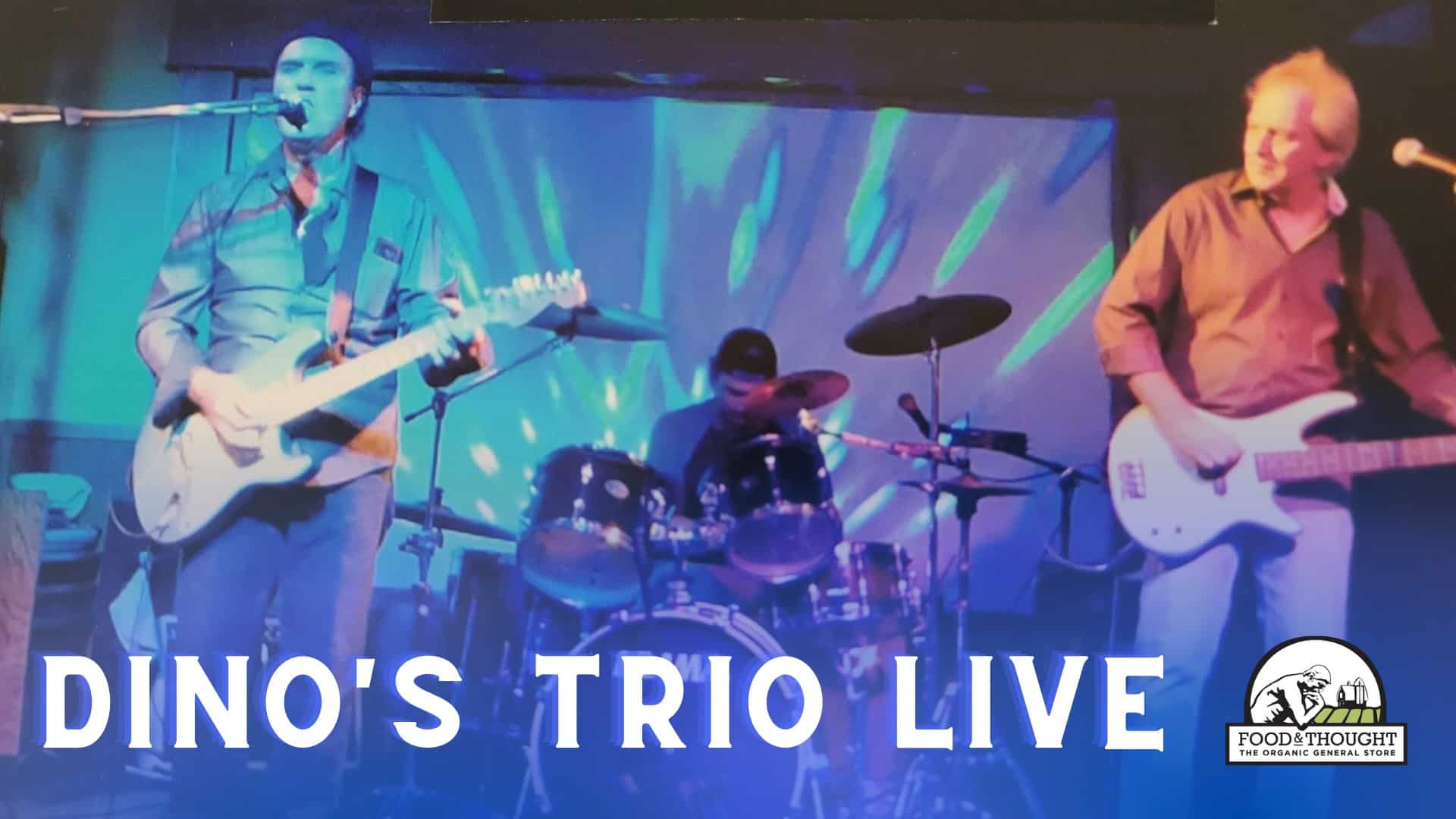 Dino's Trio Live